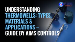 Thermowell Types & Applications AIMS Controls Guide (1)