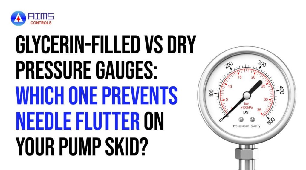 Glycerin-Filled vs Dry Pressure Gauges