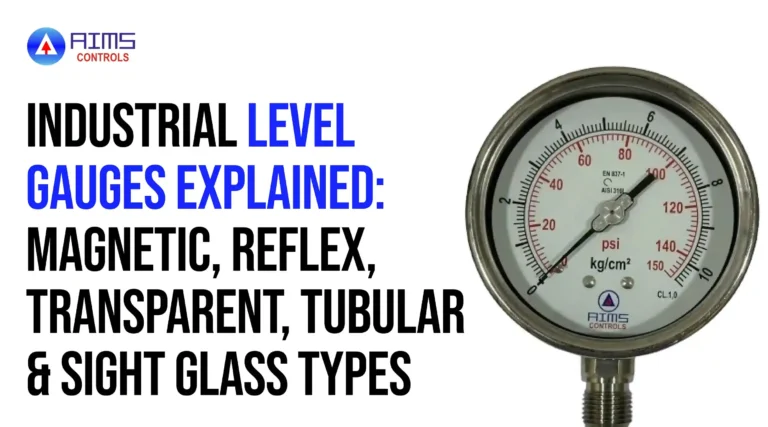 Industrial level gauges including magnetic, reflex, transparent, tubular, and sight glass types used for accurate liquid level measurement in industrial applications